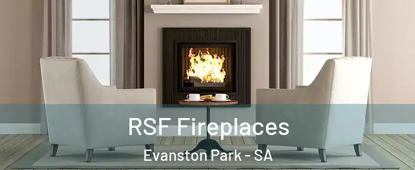 RSF Fireplaces Evanston Park - SA