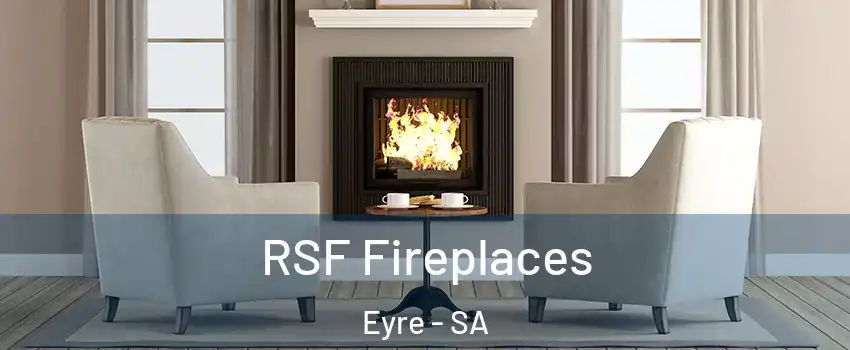 RSF Fireplaces Eyre - SA