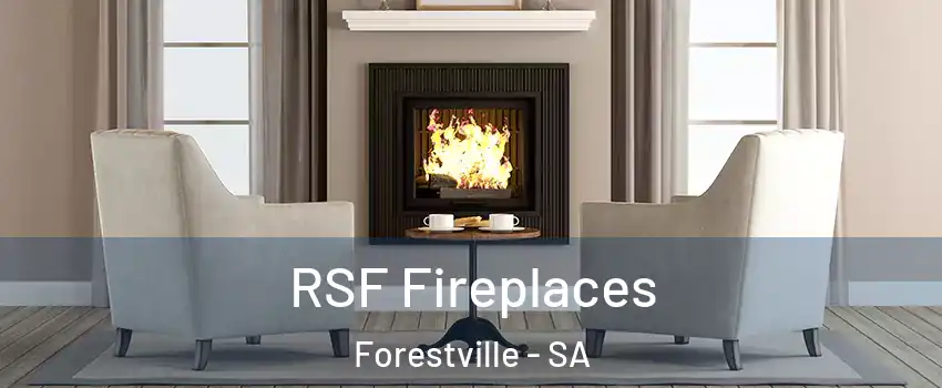  RSF Fireplaces Forestville - SA