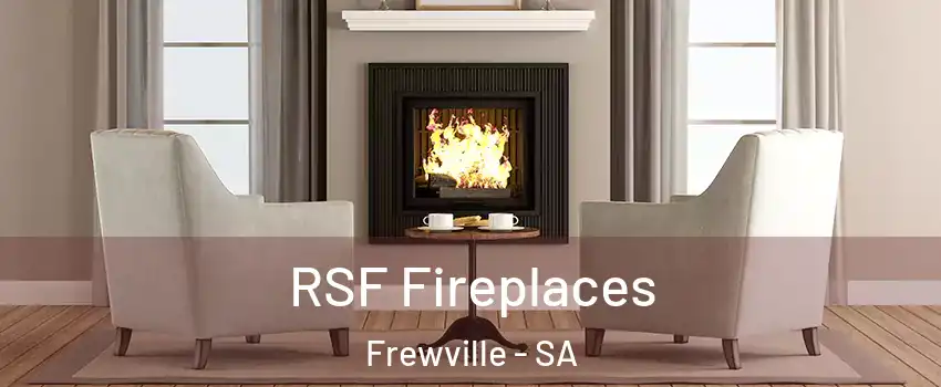 RSF Fireplaces Frewville - SA