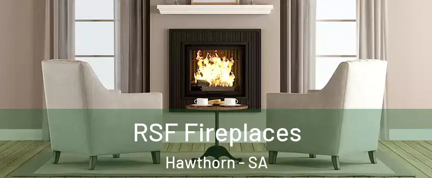  RSF Fireplaces Hawthorn - SA