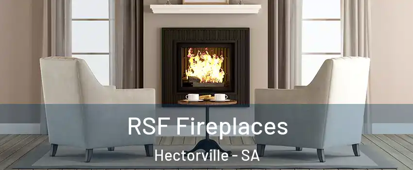 RSF Fireplaces Hectorville - SA