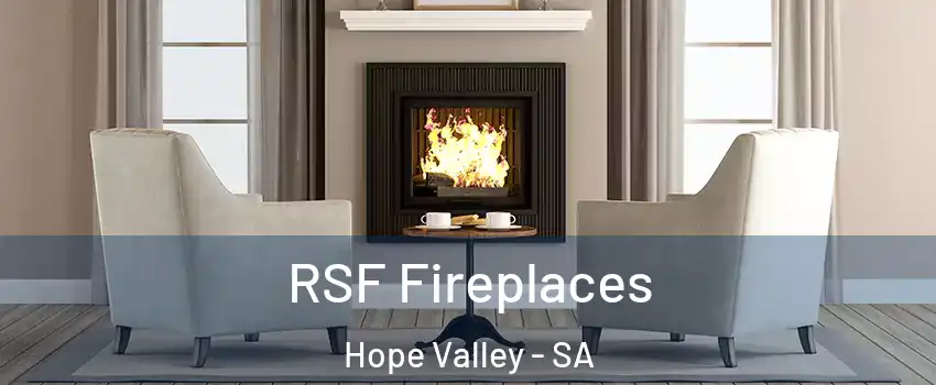 RSF Fireplaces Hope Valley - SA