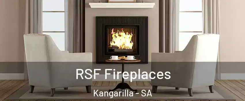 RSF Fireplaces Kangarilla - SA
