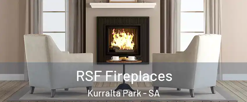 RSF Fireplaces Kurralta Park - SA