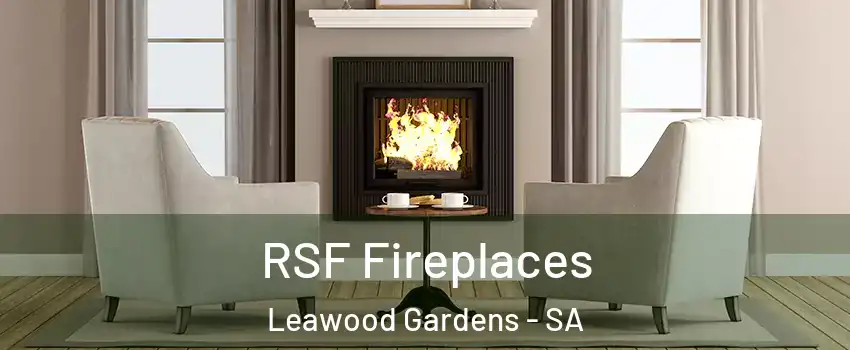 RSF Fireplaces Leawood Gardens - SA