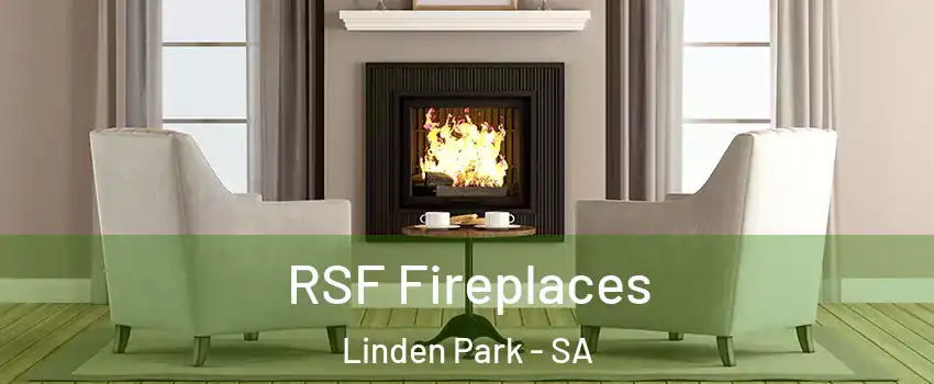 RSF Fireplaces Linden Park - SA