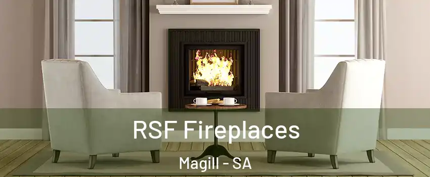 RSF Fireplaces Magill - SA