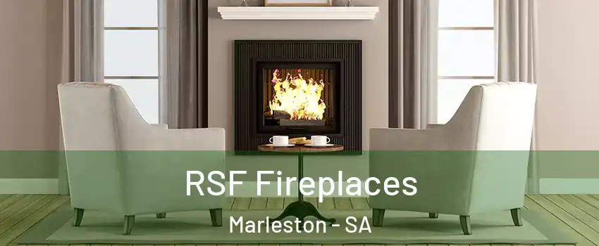RSF Fireplaces Marleston - SA
