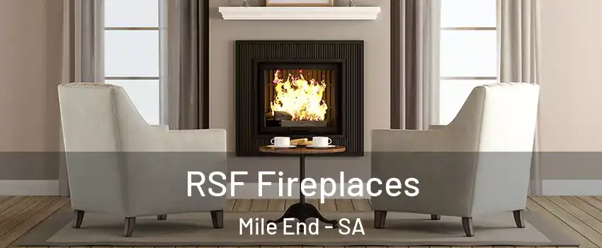 RSF Fireplaces Mile End - SA
