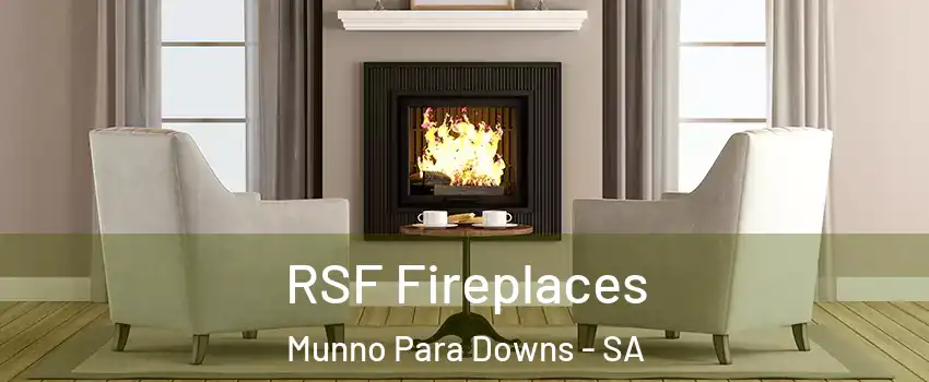 RSF Fireplaces Munno Para Downs - SA
