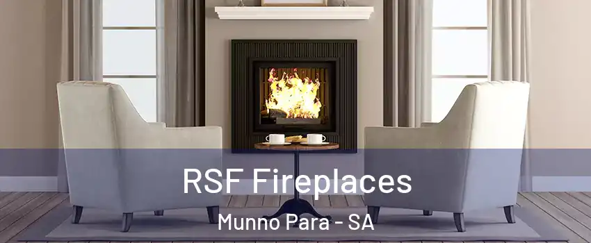 RSF Fireplaces Munno Para - SA