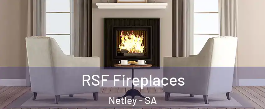 RSF Fireplaces Netley - SA