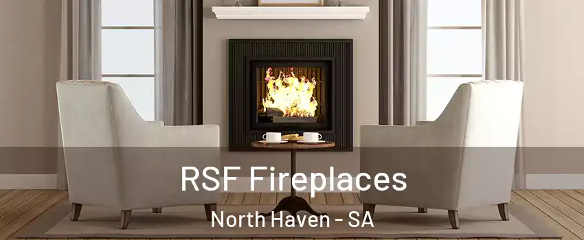 RSF Fireplaces North Haven - SA