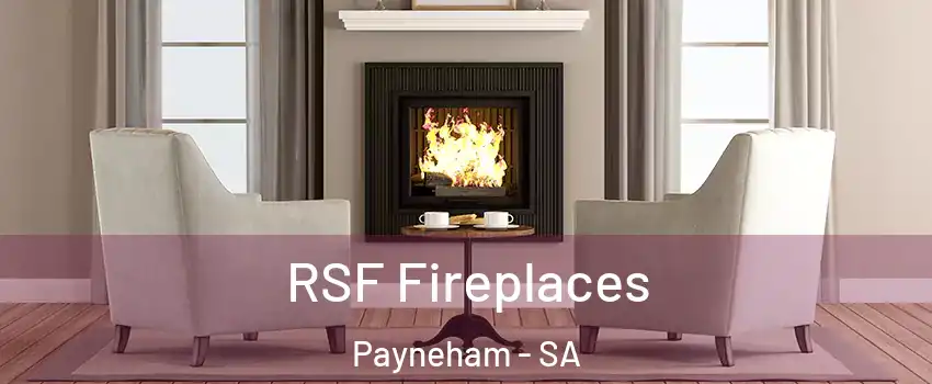 RSF Fireplaces Payneham - SA
