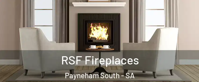 RSF Fireplaces Payneham South - SA