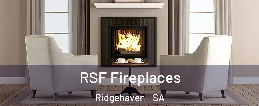 RSF Fireplaces Ridgehaven - SA