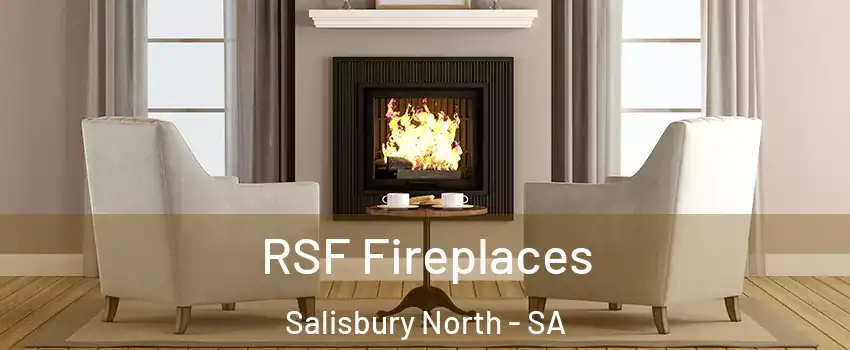 RSF Fireplaces Salisbury North - SA