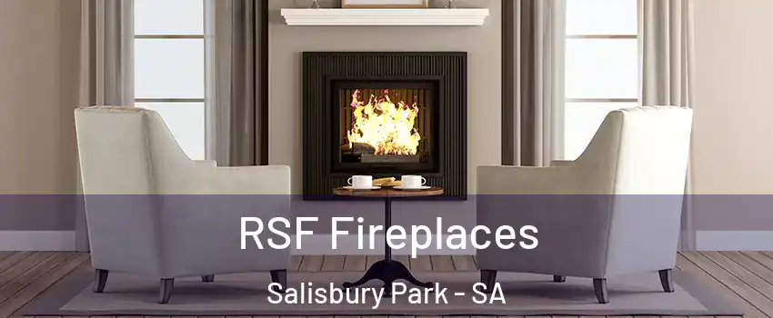 RSF Fireplaces Salisbury Park - SA