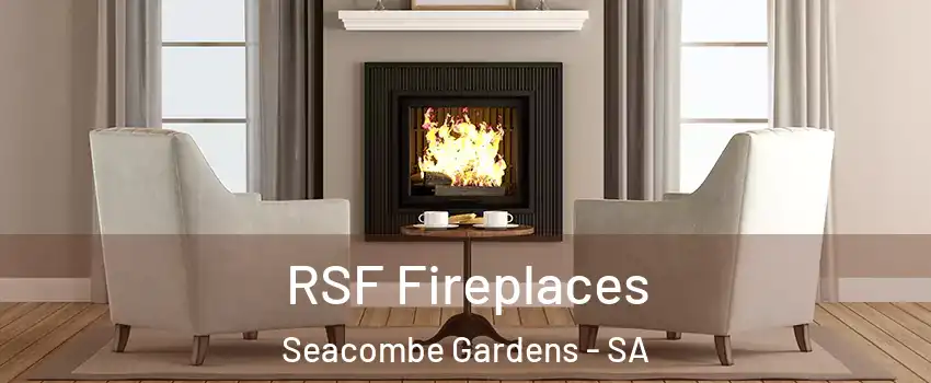 RSF Fireplaces Seacombe Gardens - SA