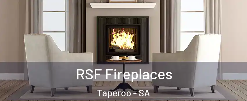 RSF Fireplaces Taperoo - SA