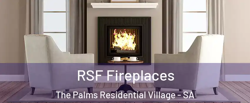 RSF Fireplaces The Palms Residential Village - SA