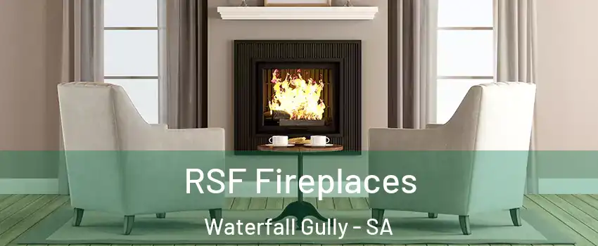  RSF Fireplaces Waterfall Gully - SA