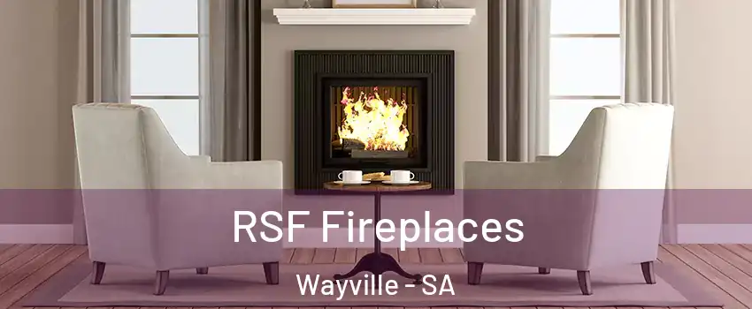 RSF Fireplaces Wayville - SA