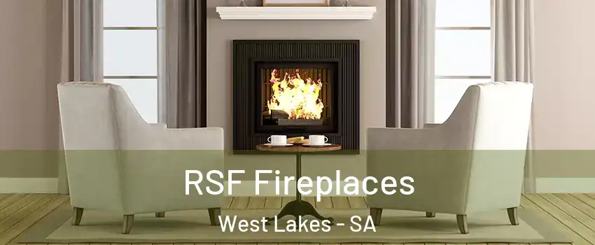 RSF Fireplaces West Lakes - SA
