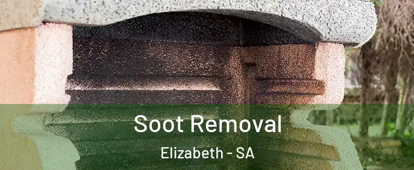 Soot Removal Elizabeth - SA