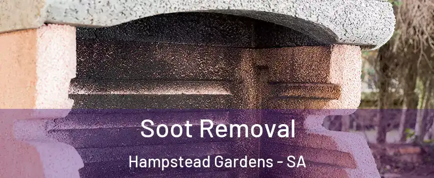  Soot Removal Hampstead Gardens - SA