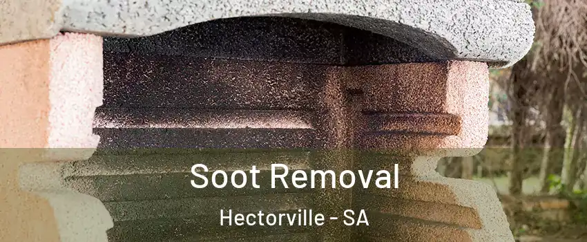 Soot Removal Hectorville - SA