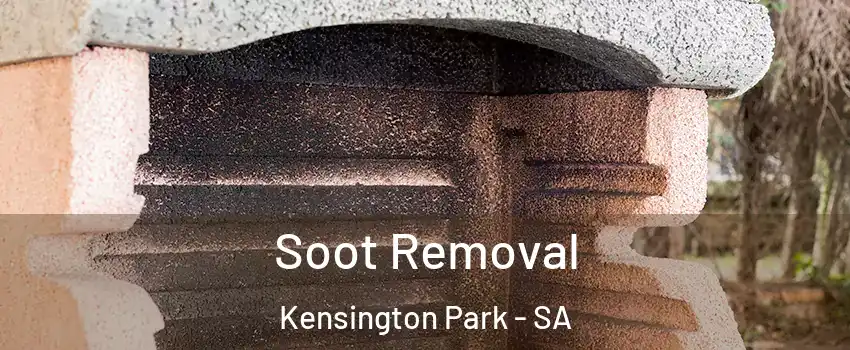 Soot Removal Kensington Park - SA