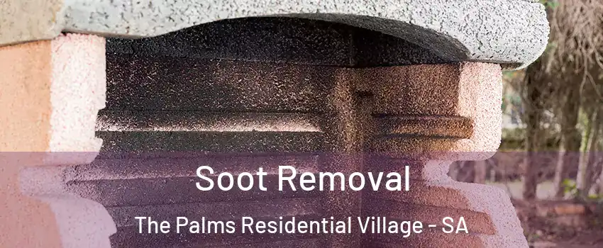 Soot Removal The Palms Residential Village - SA