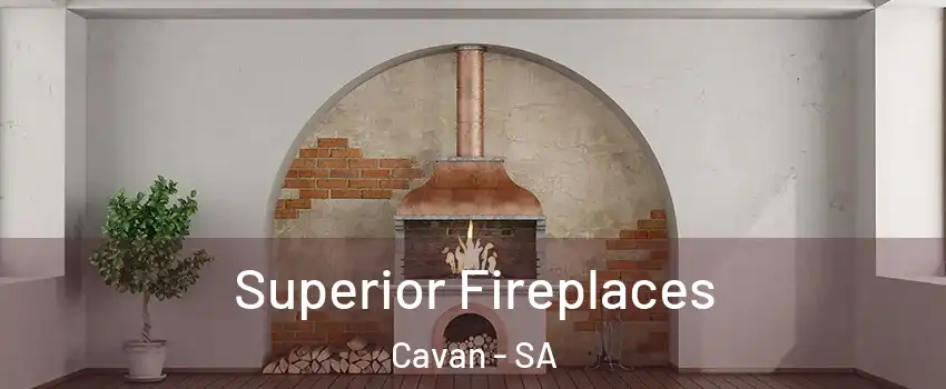 Superior Fireplaces Cavan - SA