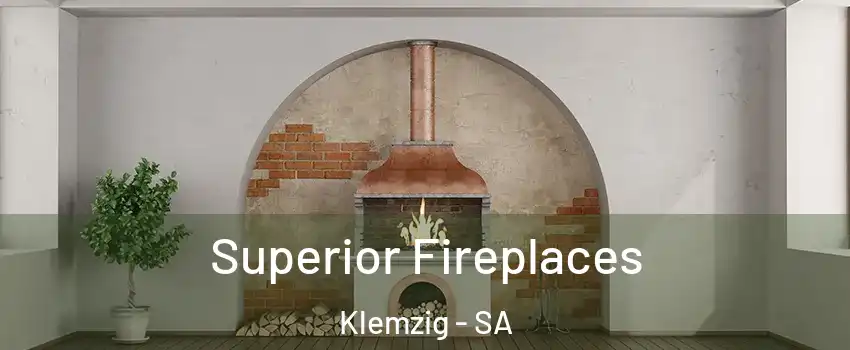 Superior Fireplaces Klemzig - SA