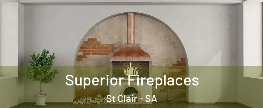 Superior Fireplaces St Clair - SA