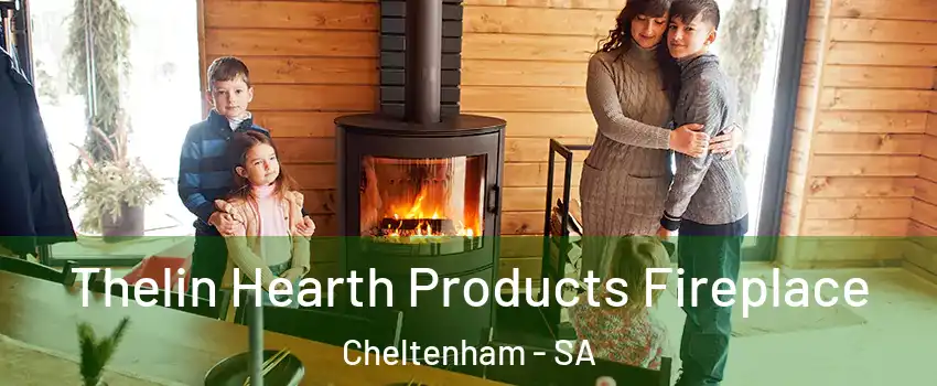 Thelin Hearth Products Fireplace Cheltenham - SA