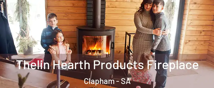 Thelin Hearth Products Fireplace Clapham - SA
