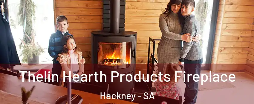Thelin Hearth Products Fireplace Hackney - SA