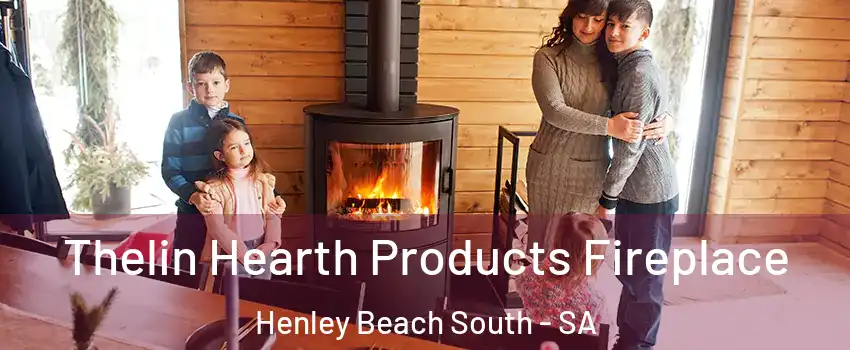  Thelin Hearth Products Fireplace Henley Beach South - SA