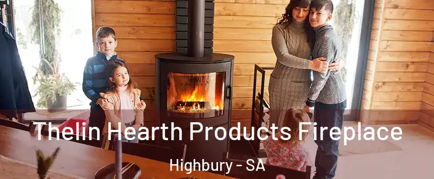 Thelin Hearth Products Fireplace Highbury - SA