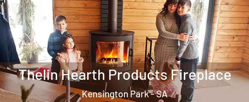 Thelin Hearth Products Fireplace Kensington Park - SA
