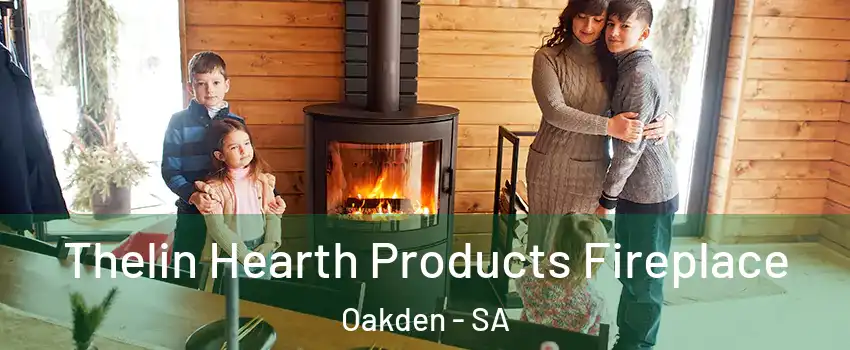 Thelin Hearth Products Fireplace Oakden - SA