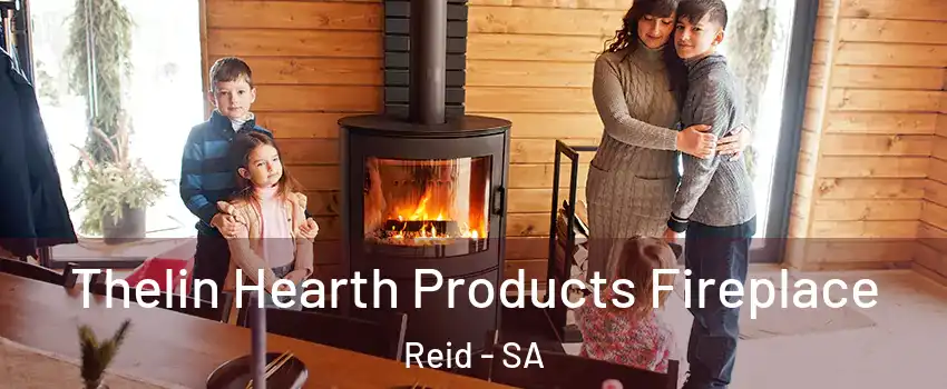 Thelin Hearth Products Fireplace Reid - SA