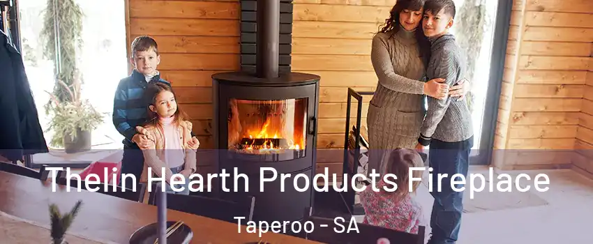 Thelin Hearth Products Fireplace Taperoo - SA