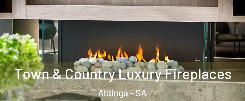 Town & Country Luxury Fireplaces Aldinga - SA