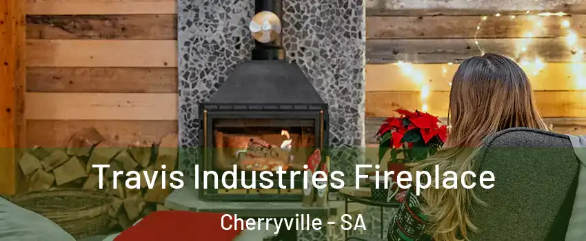 Travis Industries Fireplace Cherryville - SA