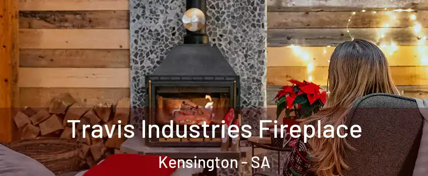Travis Industries Fireplace Kensington - SA