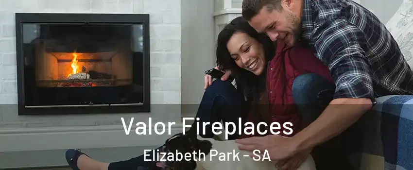  Valor Fireplaces Elizabeth Park - SA